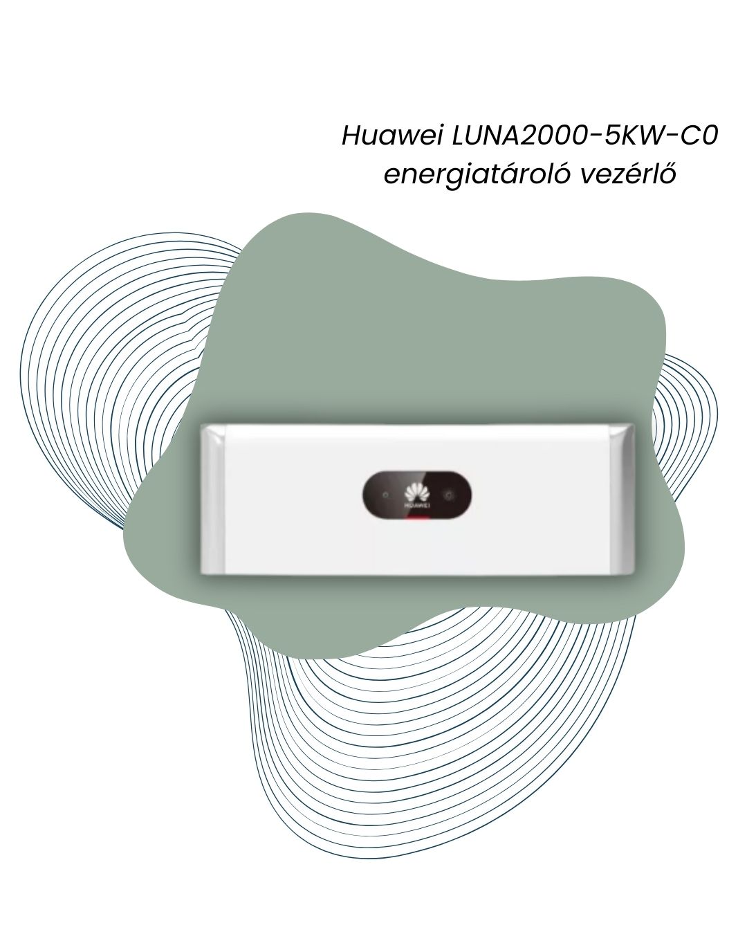 huawei luna2000 5kw c0 energiatároló vezérlő