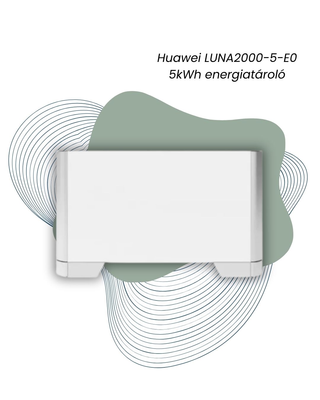 huawei luna2000 5 e0 5kwh energiatároló akkumulátor